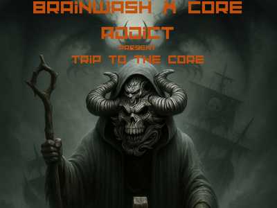 Brainwash & Core Addict w/ Berzärk