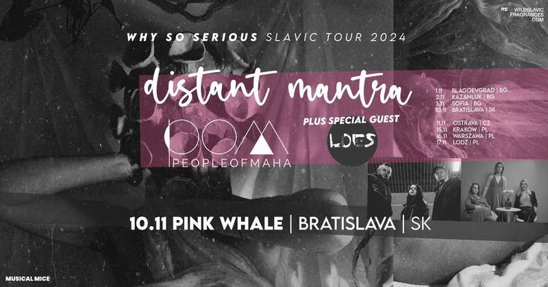 Distant Mantra + People Of Maha + Loes  | 10.11.2024 | Bratislava | SK