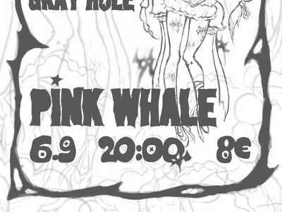 Speechless, fall & fell (CZ) a Grayhole @ Pink Whale, BA