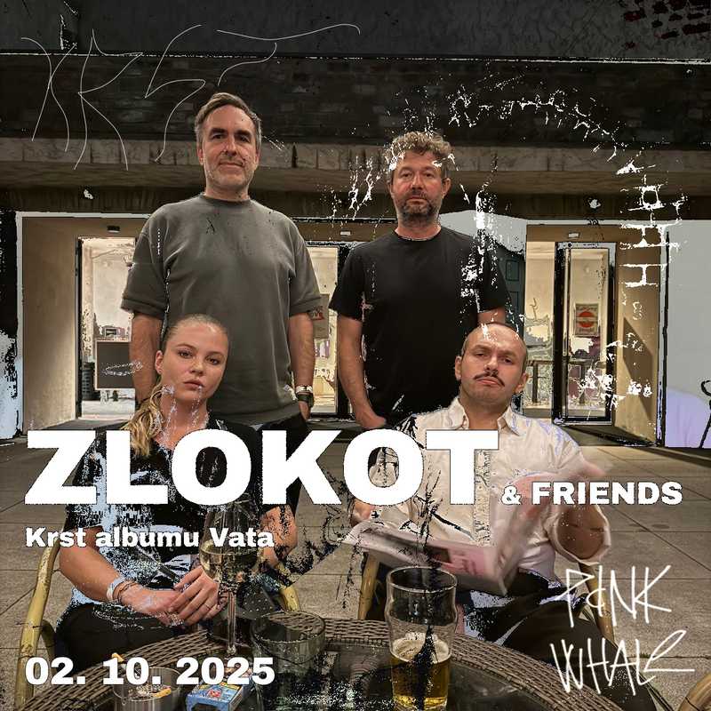 ZLOKOT & FRIENDS - Krst albumu Vata