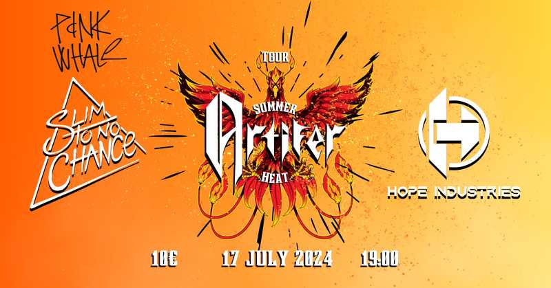 ARTIFER / SLIM TO NO CHANCE / HOPE INDUSTRIES - 17.07.2024 Summer Heat Tour @ Pink Whale