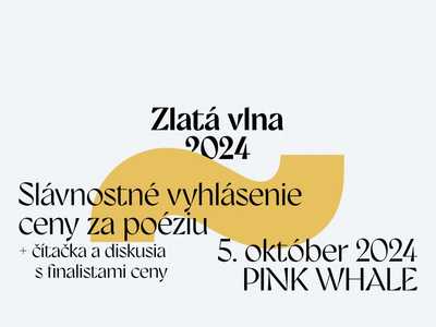 Zlatá vlna 2024 | Slávnostné vyhlásenie ceny za poéziu a čítačka s finalistami