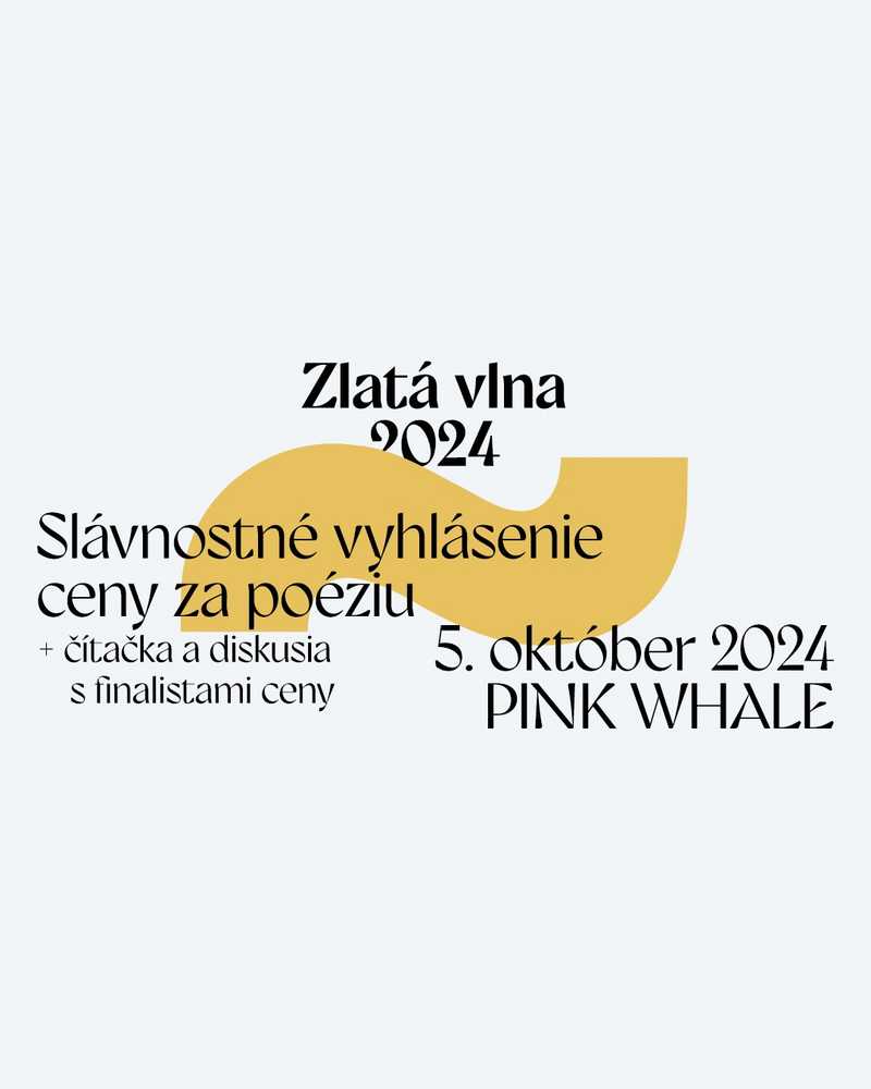 Zlatá vlna 2024 | Slávnostné vyhlásenie ceny za poéziu a čítačka s finalistami