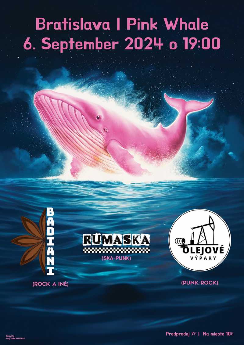 BADIÁNI + RUMASKA + OLEJOVÉ VÝPARY v PINK WHALE