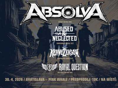 ABSOLVA (UK) + Guests - Metal show