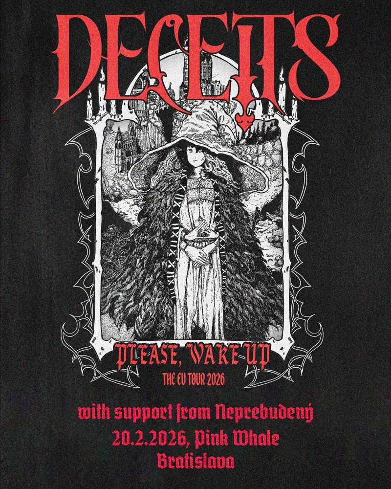 ⫘⫘⫘ Deceits (usa) + support: Neprebudený / PINK WHALE ⫘⫘⫘