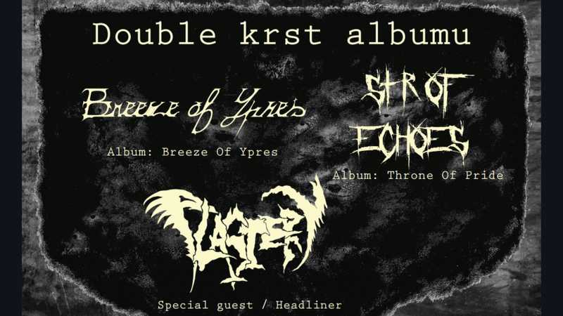 Double krst albumu: Breeze of Ypres a Stir of Echoes + Headliner Plastery