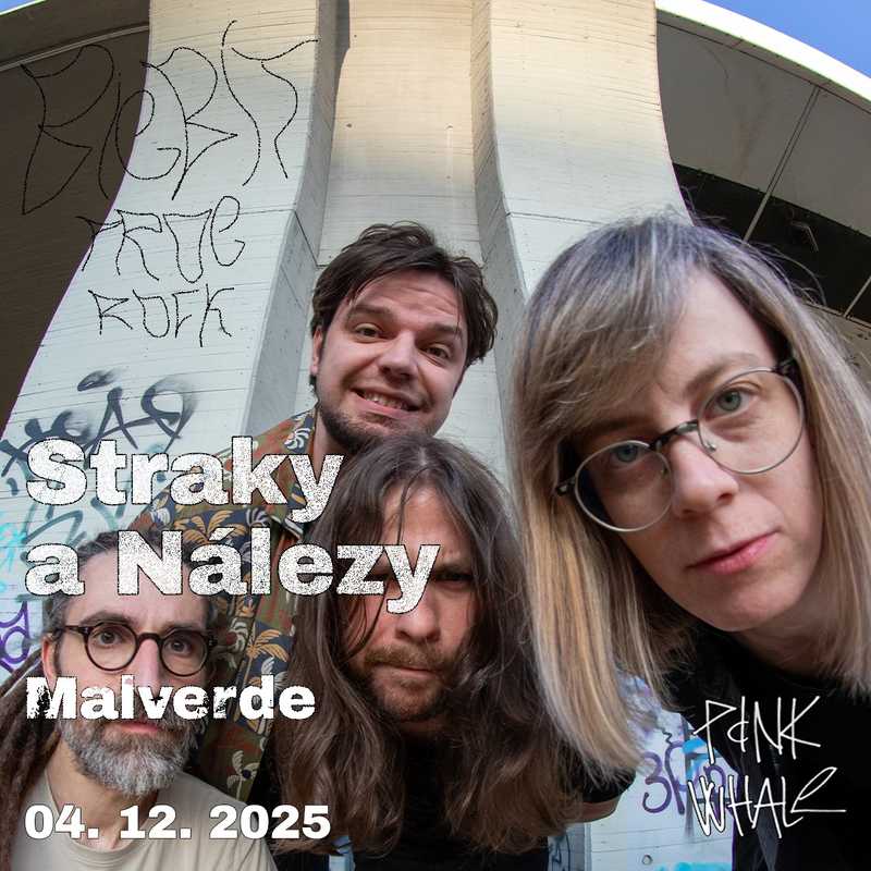 Straky a nálezy + Malverde 