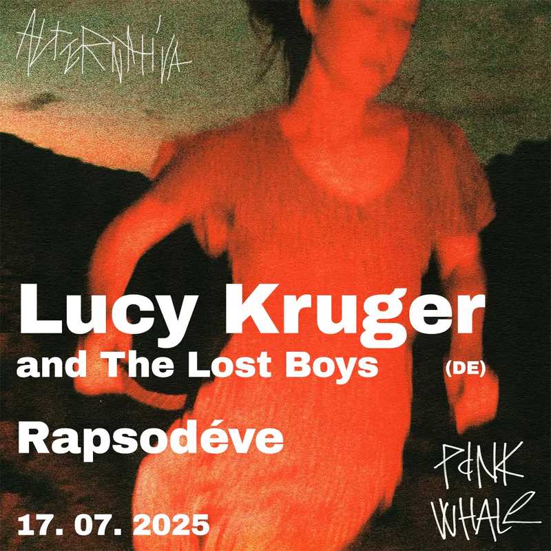 Lucy Kruger and The Lost Boys | Rapsodéve