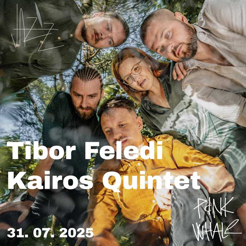 Tibor Feledi Kairos Quintet @ Pink Whale