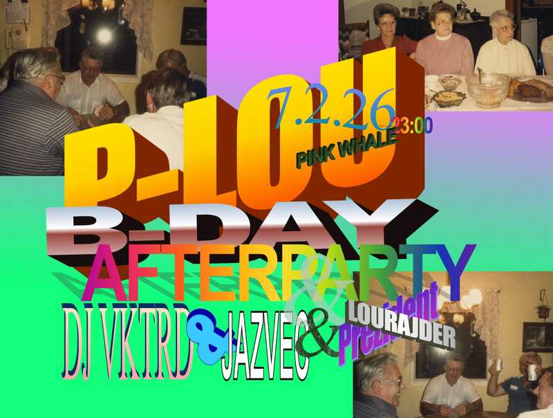 P-LOU B-DAY AFTERPARTY