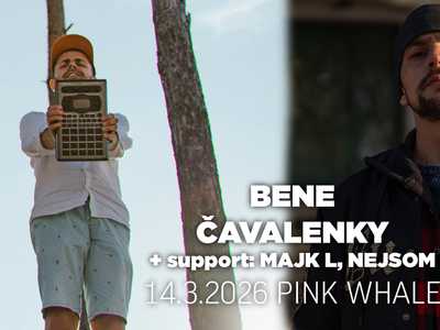 ✦ Čavalenky ✦ Bene ✦ + support: Majk L, Nejsom ✦ / PINK WHALE