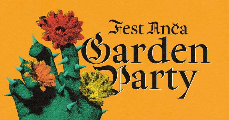Fest Anča Garden Party 2024