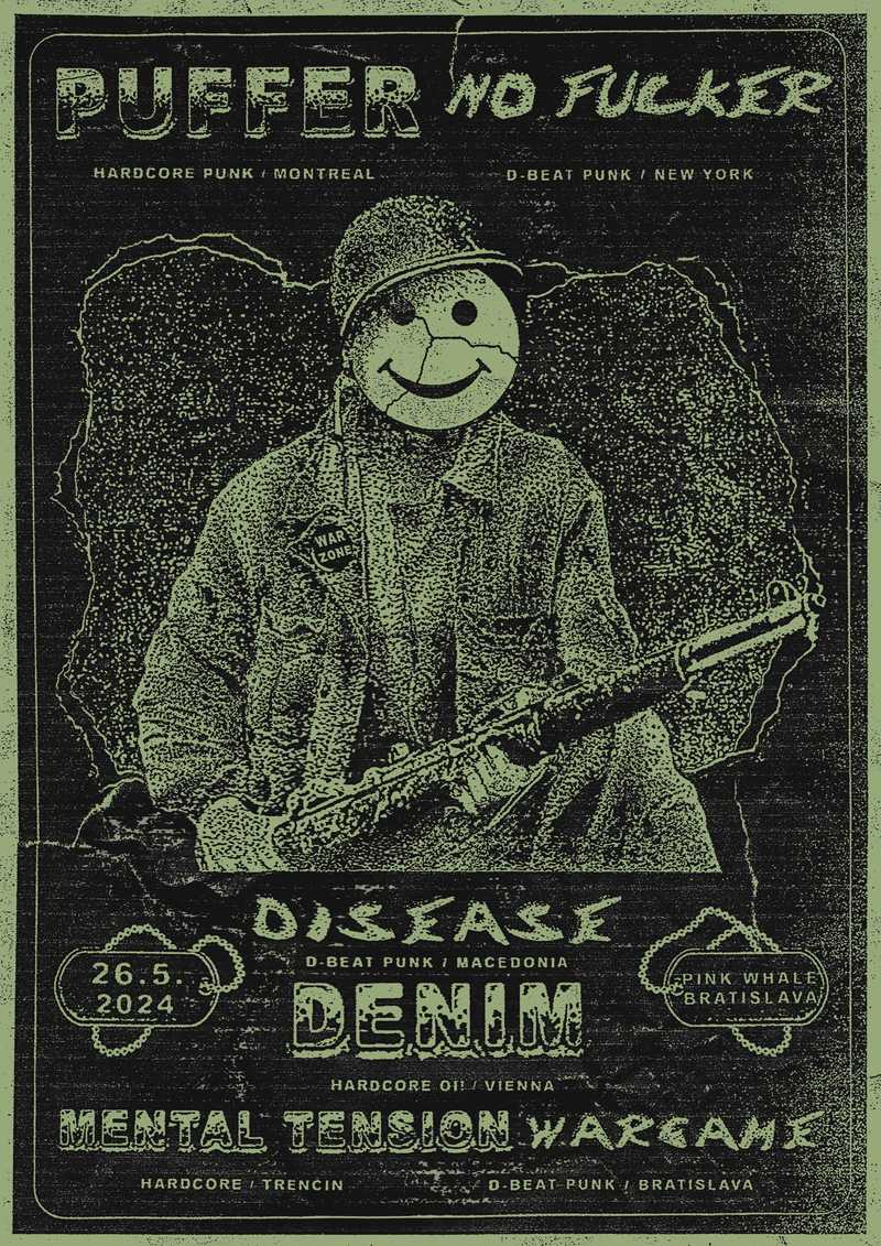 No Fucker & Puffer & Disease & Denim & Mental Tension & Wargame 