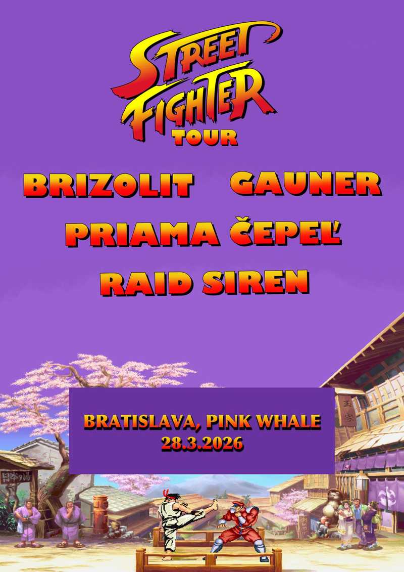 ✶ BRIZOLIT ✶ PRIAMA ČEPEL ✶ RAID SIREN ✶ GAUNER / @pinkwhale 