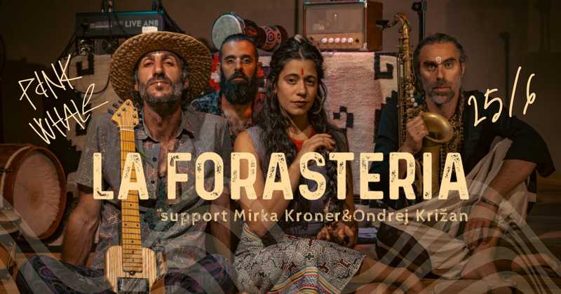 LA FORASTERIA (ARG) + support Mirka Kroner & Ondrej Križan | Bratislava, Pink Whale