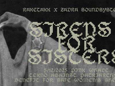 𝔰𝔦𝔯𝔢𝔫𝔰 𝔣𝔬𝔯 𝔰𝔦𝔰𝔱𝔢𝔯𝔰 / Raketakk X Zadra Sound System