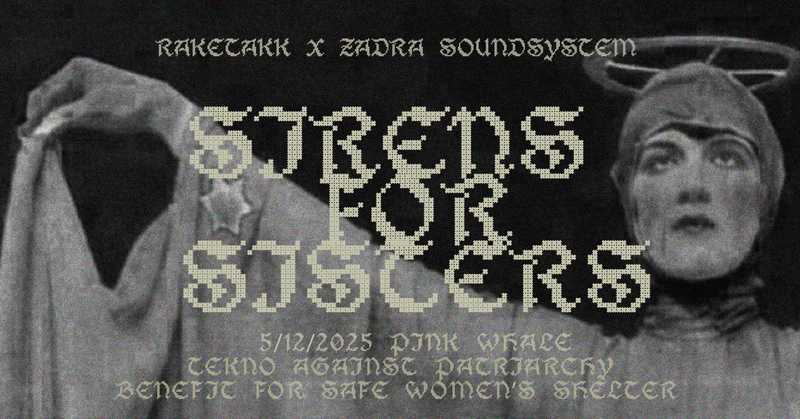 𝔰𝔦𝔯𝔢𝔫𝔰 𝔣𝔬𝔯 𝔰𝔦𝔰𝔱𝔢𝔯𝔰 / Raketakk X Zadra Sound System