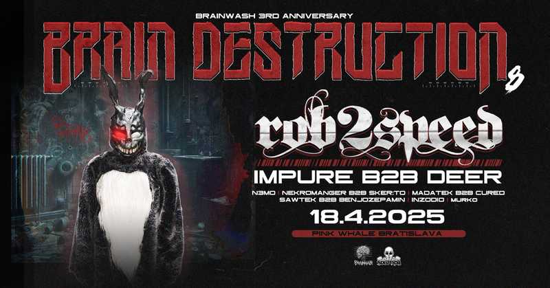 Brain Destruction 8 - Brainwash 3rd Anniversary