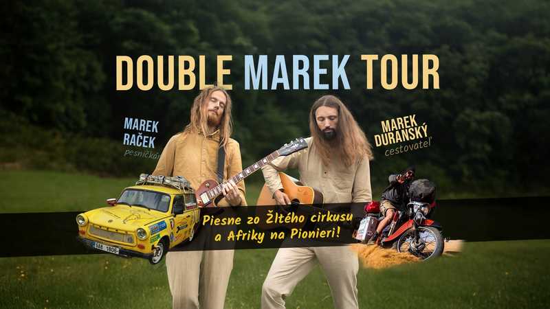 Double Marek Tour / piesne Afriky na Pionieri a Žltého cirkusu