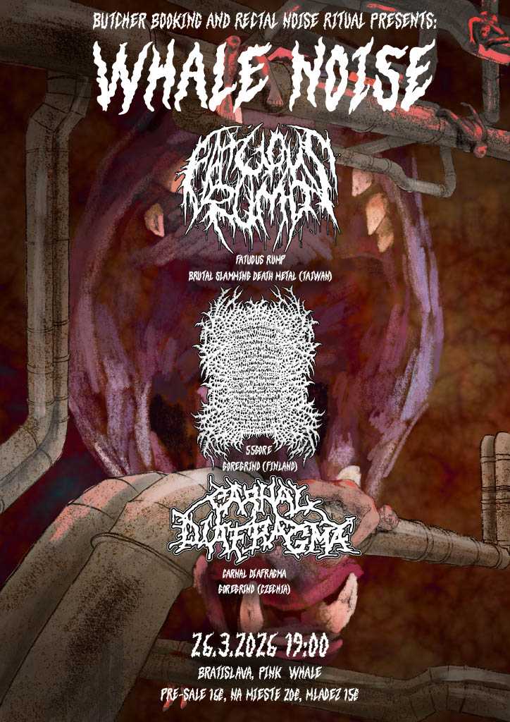 Whale Noise #1 (Fatuous Rump (TW), 55Gore (FIN), Carnal Diafragma (CZE)