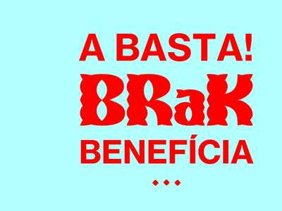 A basta! BRaK benefícia