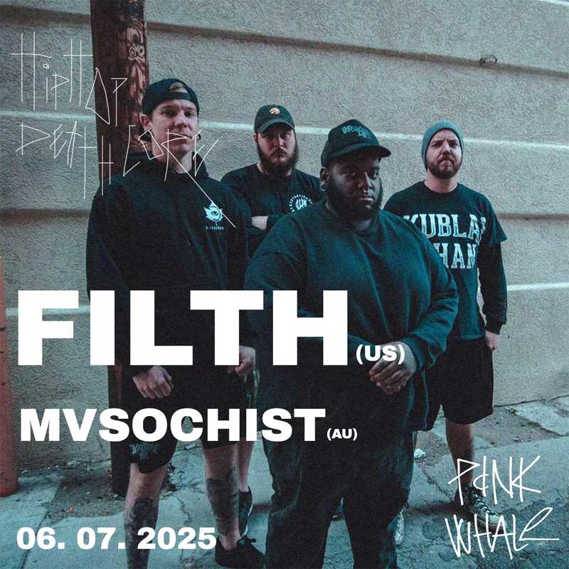 FILTH (US) + MVSOCHIST (AU)