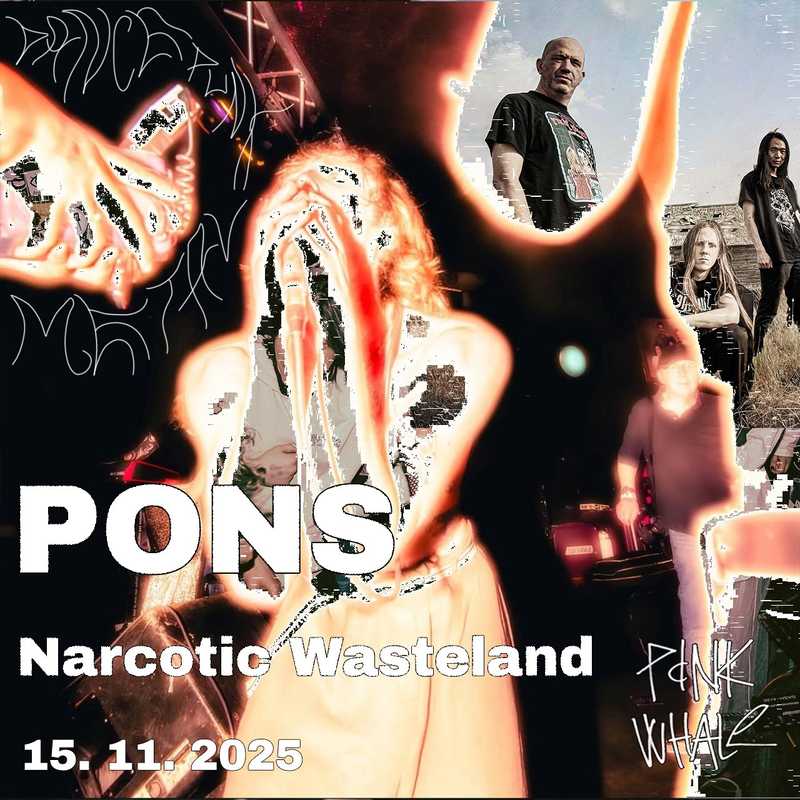 PONS + Narcotic Wasteland