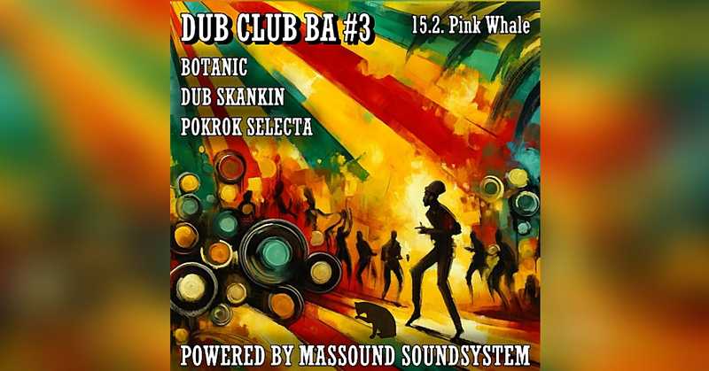 DUB CLUB BA #3
