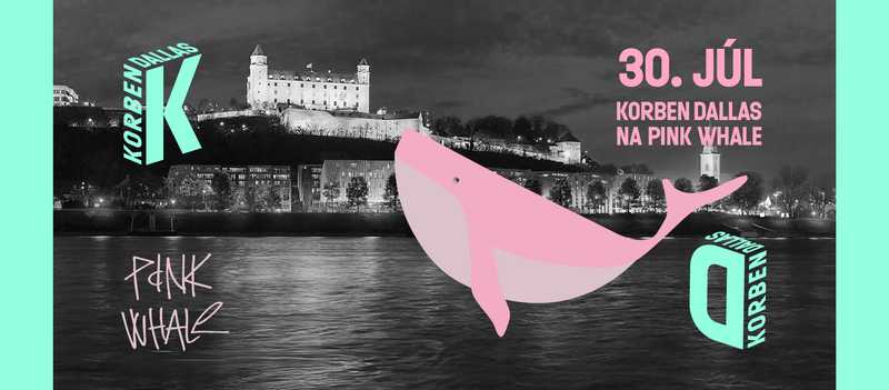 Korben Dallas na PINK WHALE