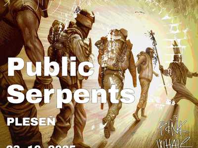 Public Serpents | PLESEŇ