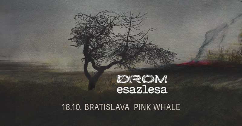 Esazlesa & Drom
