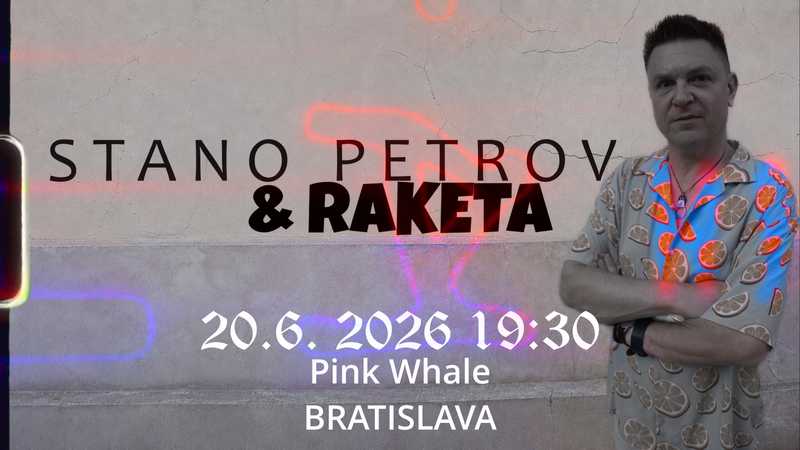 Stano Petrov & Raketa