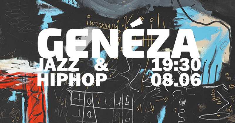 Genéza - jazz & hip-hop