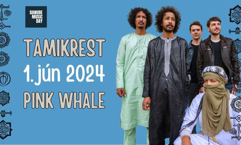 TAMIKREST : Danube Music Day