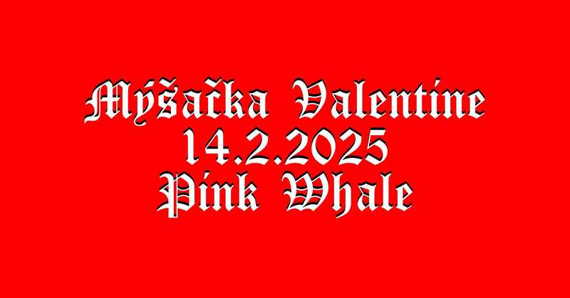 Mýšačka Valentine: Berlin Manson, Cold Gawd, Soft Blue Shimmer and more